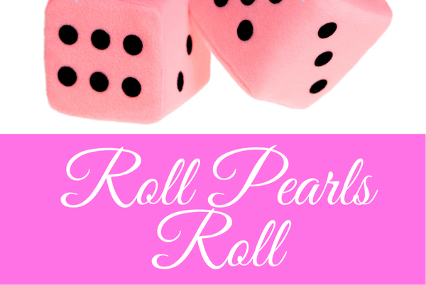 Roll Pearls Roll