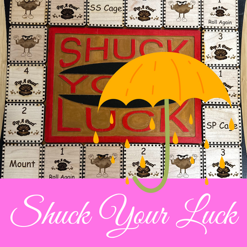 Shuck Your Luck